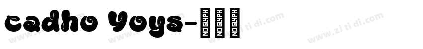 cadho Yoys字体转换